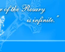 The Power of the Rosary is Ininite.